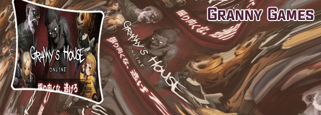 Granny house online game