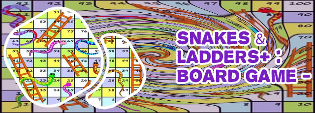 Snakes and ladders board game
